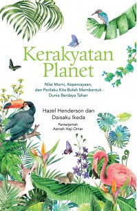 Kerakyatan Planet: Nilai Murni, Kepercayaan, dan Perilaku Kita Boleh Membentuk Dunia Berdaya Tahan